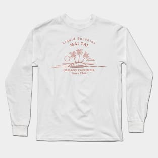 Mai Tai - 1944 - Liquid sunshine Long Sleeve T-Shirt